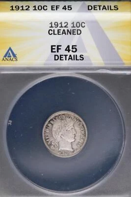 1912 Barber Silver Dime ANACS XF45 Details *DoubleJCoins* 2300-94 - Image 1 of 2