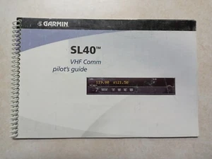 ORIGINAL GARMIN SL40 PILOT'S GUIDE OPERATIONS MANUAL - SPIRAL BOUND - Bild 1 von 4