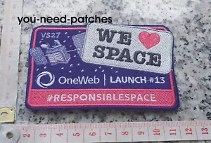 NASA Space OneWeb Launch 13 We love Space Responsible logo patch sew on emblem - Picture 1 of 1