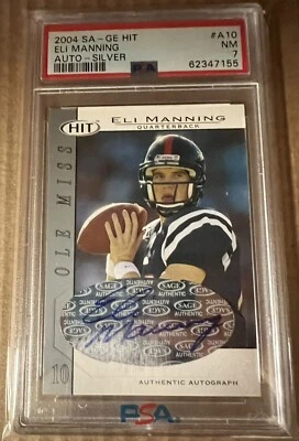 Eli Manning 2004 Sage AUTO SILVER Rookie Ole Miss New York Giants PSA 7 - Image 1 of 2