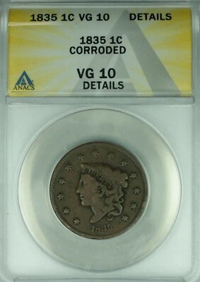 1835 Coronet Head Large Cent  ANACS VG-10 Details Corroded  (42) - Image 1 of 2