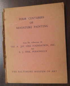 VIER JAHRHUNDERTE MINIATURMALEREI JAY FINK BALTIMORE MUSEUM OF ART 1985 BUCH - Bild 1 von 9