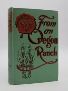 FROM AN OREGON RANCH 1916 - Imagen 1 de 5