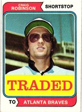 Vintage 1974 Topps Traded #23T Craig Robinson Atlanta Braves - EXCELLENT
