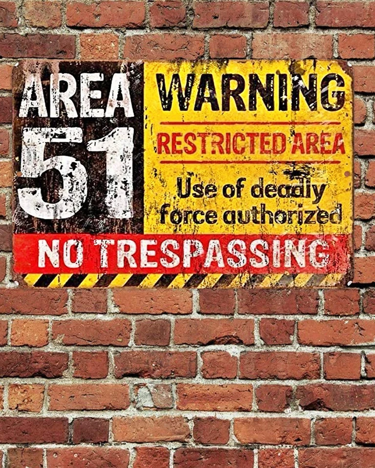 Warning Area 51 No Trespassing Sign Metal Aluminum 8"x12" Rustic Aged Looking - Image 1 of 1