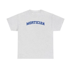 Mortician Mortuary science Shirt Gifts Tshirt Tee Crew Neck Short Sleeve - Picture 1 of 3