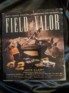 Field of Valor: Duty, Honor, Country, and Winning the Heisman by Jack Clary - Imagen 1 de 6