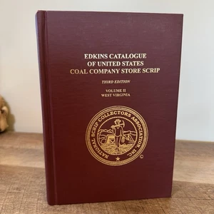 Edkins Catalogue of United States Coal Company Store Scrip Third Ed #2 WV 25/500 - Picture 1 of 21
