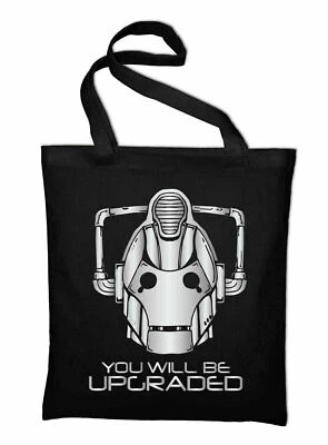 Cybermen Borsa In Tela You Will Be Upgraded Borsa Stoffa Doctor Who Dalek - Immagine 1 di 2