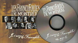 LES FRANCOFOLIES DE MONTREAL Je t`aime a la Francofolie CD Bigras Jean Leloup+