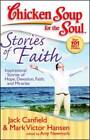 Chicken Soup for the Soul: Stories of Faith: Inspirational Stories of Hop - GOOD