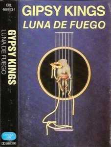 Gipsy Kings – Luna De Fuego, Original Cassette, Europe Version - Picture 1 of 6
