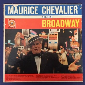 MUSICAL LP- Maurice Chevalier- SINGS BROADWAY- MGM 12" Original - Foto 1 di 6
