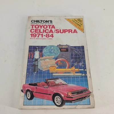 Toyota Celica/Supra Chilton 1971-84 guía de reparación y puesta a punto todos los modelos # 7043 Foto 1 de 4