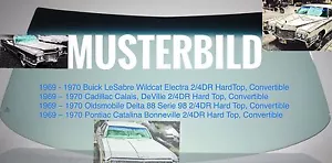 Buick LeSabre Wildcat Electra 2/4D HardT Cabrio 1969-1970 Windschutzscheibe +Ant - Bild 1 von 1