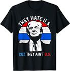 Hate Us Cuz They Ain't American Flag 4Th Of July T-Shirt