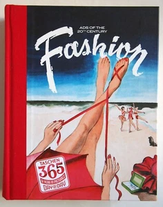 20th CENTURY FASHION ADS / HARDBACK GRAPHIC DESIGN / TASCHEN 365 DAY BY DAY 2012 - Picture 1 of 12