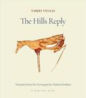 The Hills Reply by Tarjei Vesaas (English) Paperback Book