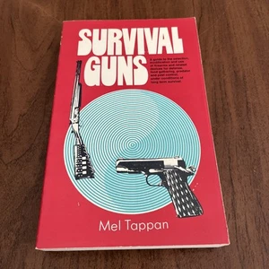 Survival Guns By Mel Tappan Survivalist Guide! - Foto 1 di 7