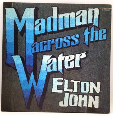 ELTON JOHN - MADMAN ACROSS THE WATER - ROCK LP RECORD UNI BOOKLET INTACT 1971 - Image 1 of 2