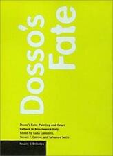 Dosso's Fate - Painting and Court Culture in Re, Ciammitti+=