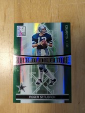 2006 Donruss Elite Back to the Future Roger Staubach/ Bledsoe /1000 BTF-13 E425