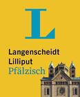 Langenscheidt Lilliput Pfälzisch: Pfälzisch-Hochdeutsch / Hochdeutsch-Pfälz ...