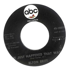 Elton Britt It Just Happened That Way US 7" Vinyl 1966 45-10819 ABC-Paramount VG