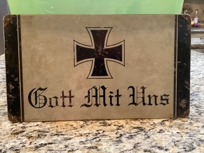 German Metal 14”x 8” Sign - “Gott Mit Uns” - God Is With Us - Iron Cross - NEW ! - Image 1 of 4