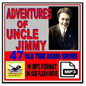 ADVTURES OF UNCLE JIMMY 47 Classic Oldtime Radio Shows MP3 On USB Flash Drive - Bild 1 von 9