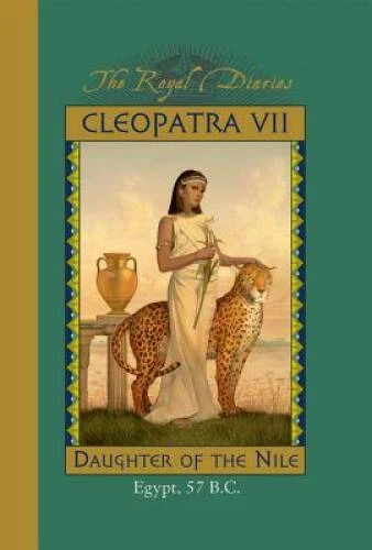 Cleopatra VII: Daughter of the Nile, Egypt, 57 BC (The Royal Diaries) - GOOD - Image 1 of 1