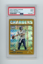 2004 Topps Chrome Philip Rivers #230 Gold X-Fractor Rookie RC 16/279 PSA 9 (C)