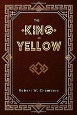 The King in Yellow von Chambers, Robert W. | Buch | Zustand sehr gut