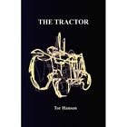The Tractor   Paperback  Softback New Hansen Tor 01 10 2009