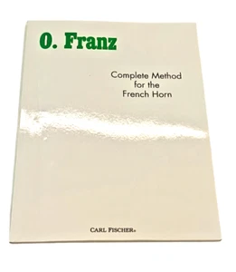 Complete Method for the French Horn O. Franz Metodo Corno Francese Inglese Libro - Foto 1 di 9