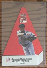 2000 Pacific Crown Royale Premium Sized Cramer's Choice RED Derek Jeter  1/25
