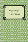 G W F Hegel Hegel's Logic (Paperback)