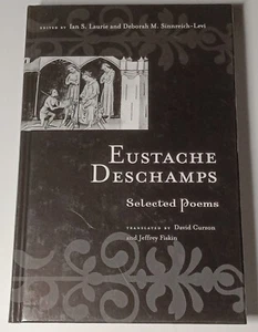Eustache Deschamps : Selected Poems, ed. by Ian S. Laurie et. al. (Hdbk, 2003) - Picture 1 of 4