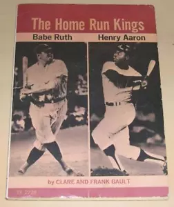 The Home Run Kings - Babe Ruth, Henry Aaron by Clare & Frank Gault (1974, Pbk) - Picture 1 of 1
