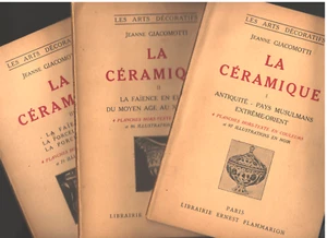 La CÉRAMIQUE de Jeanne GIACOMOTTI Antiquité Pays Musulmans Extrême-Orient Europe - Picture 1 of 24