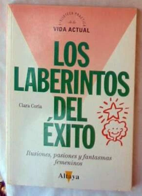 LOS LABERINTOS DEL ÉXITO - CLARA CORIA - ED. ALTAYA 1996 - VER INDICE - Imagen 1 de 4