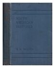 HUDSON, W. H. (WILLIAM HENRY) (1841-1922) El Omb� / W.H. Hudson 1902 Hardcover