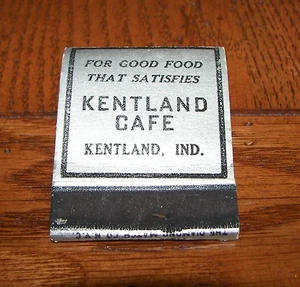 KENTLAND CAFE Kentland Indiana IN Rare1940's Front Strike Matchbook - Picture 1 of 4
