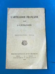 L'artillerie française jugée à l'étranger Revue d'Artillerie 1909 - Picture 1 of 1