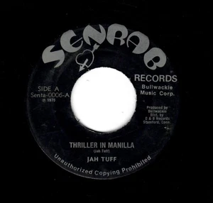 REGGAE-JAH TUFF-THRILLER IN MANILLA/WASN'T IT YOU-JOHN CLARKE-SENRAB - Picture 1 of 2