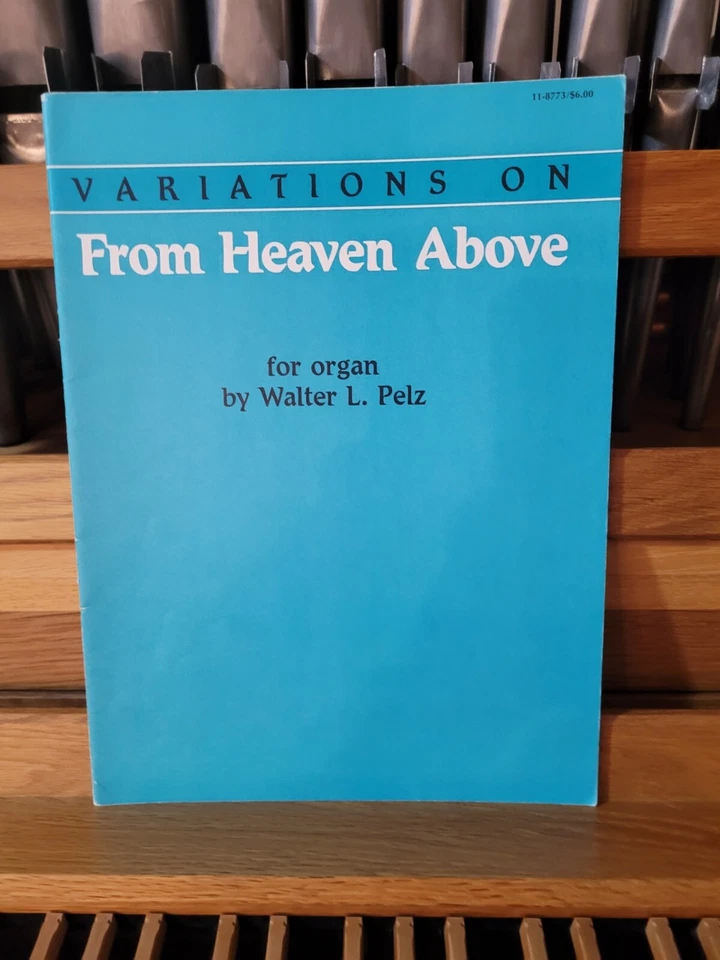 * Walter Pelz: Variations on From Heaven Above; орган (Аугсбург) - Изображение 1 из 1