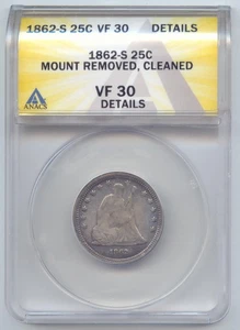 1862-S Seated Liberty Quarter, Scarce S Mint, ANACS VF-30 Details - Picture 1 of 2