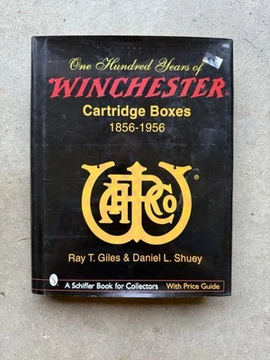 One Hundred Years of Winchester Cartridge Boxes 1856-1956 - Henry Rifles - 2006 - Image 1 of 4