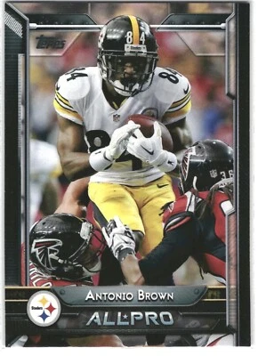 2015 Topps Football Antonio Brown All Pro Pittsburgh Steelers #269 - Image 1 of 2