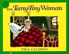 The Teeny-Tiny Woman - Taschenbuch, Paul Galdone, 9780899194639